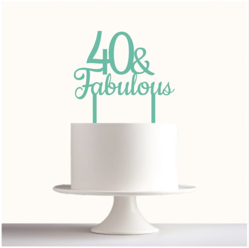 Custom Age & Fabulous